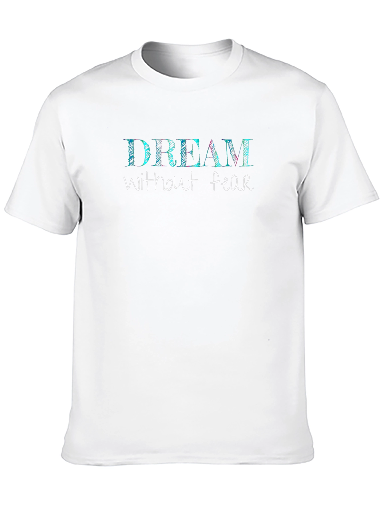 Dream Without Fear Black T-Shirt