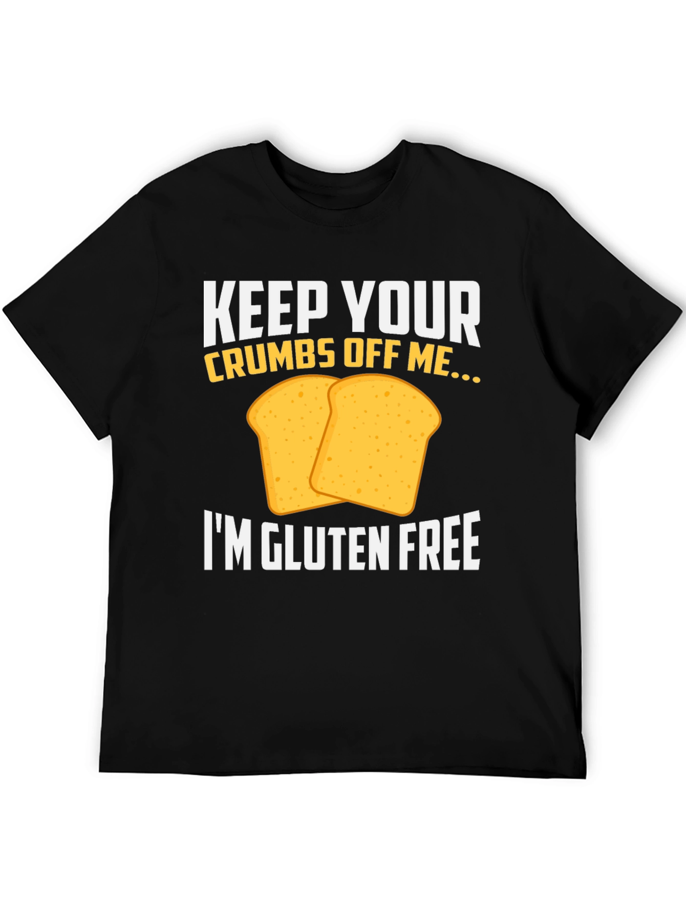 Gluten-Free Toast Funny Graphic Tee