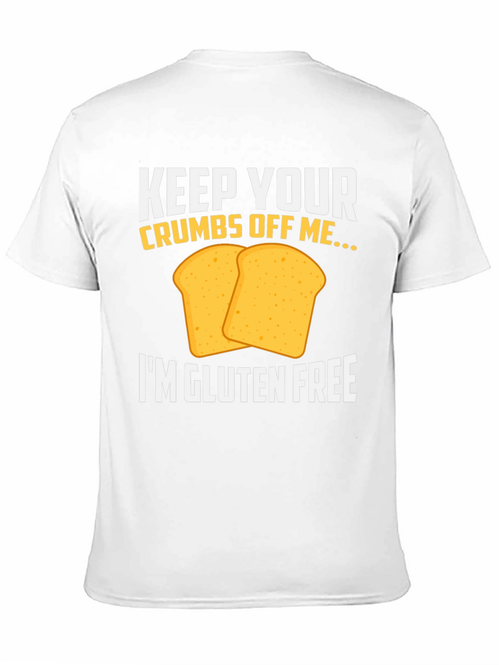 Gluten-Free Toast Funny Graphic Tee