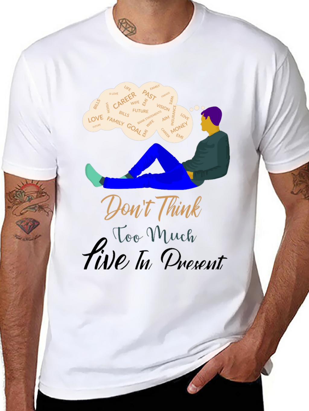 Mindfulness T-Shirt - Dont Think Live In Present