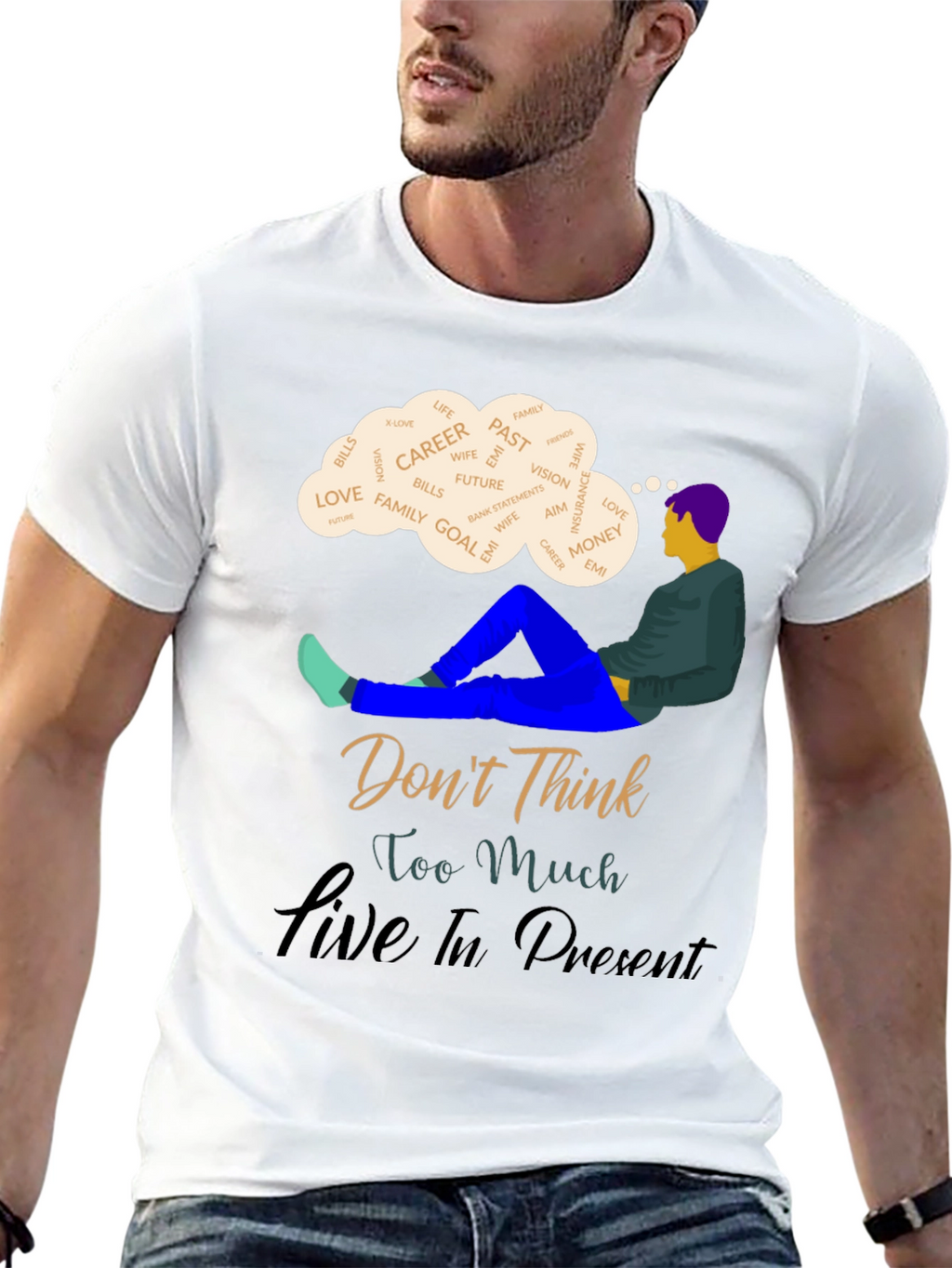 Mindfulness T-Shirt - Dont Think Live In Present