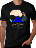 Mindfulness T-Shirt - Dont Think Live In Present