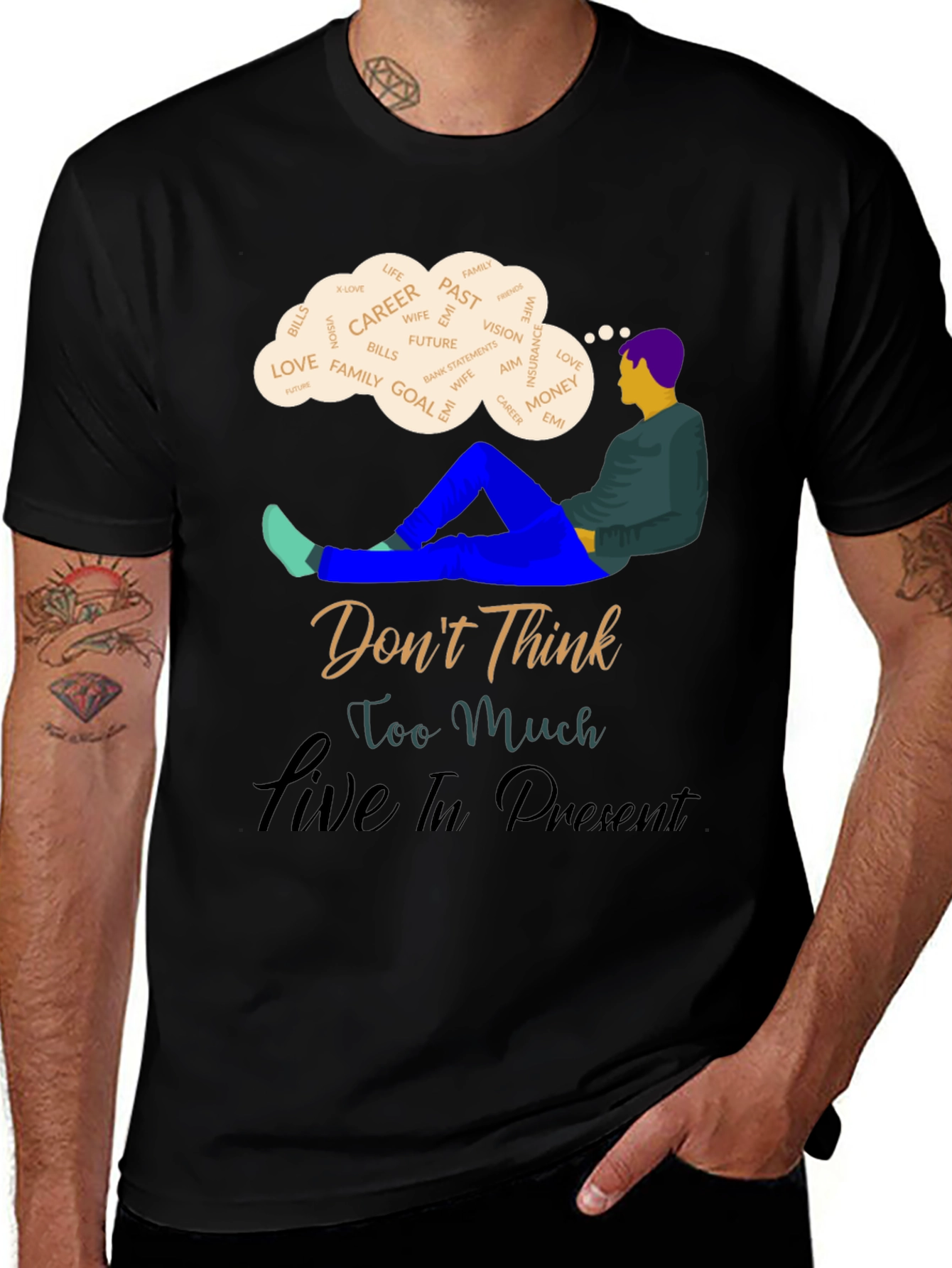 Mindfulness T-Shirt - Dont Think Live In Present