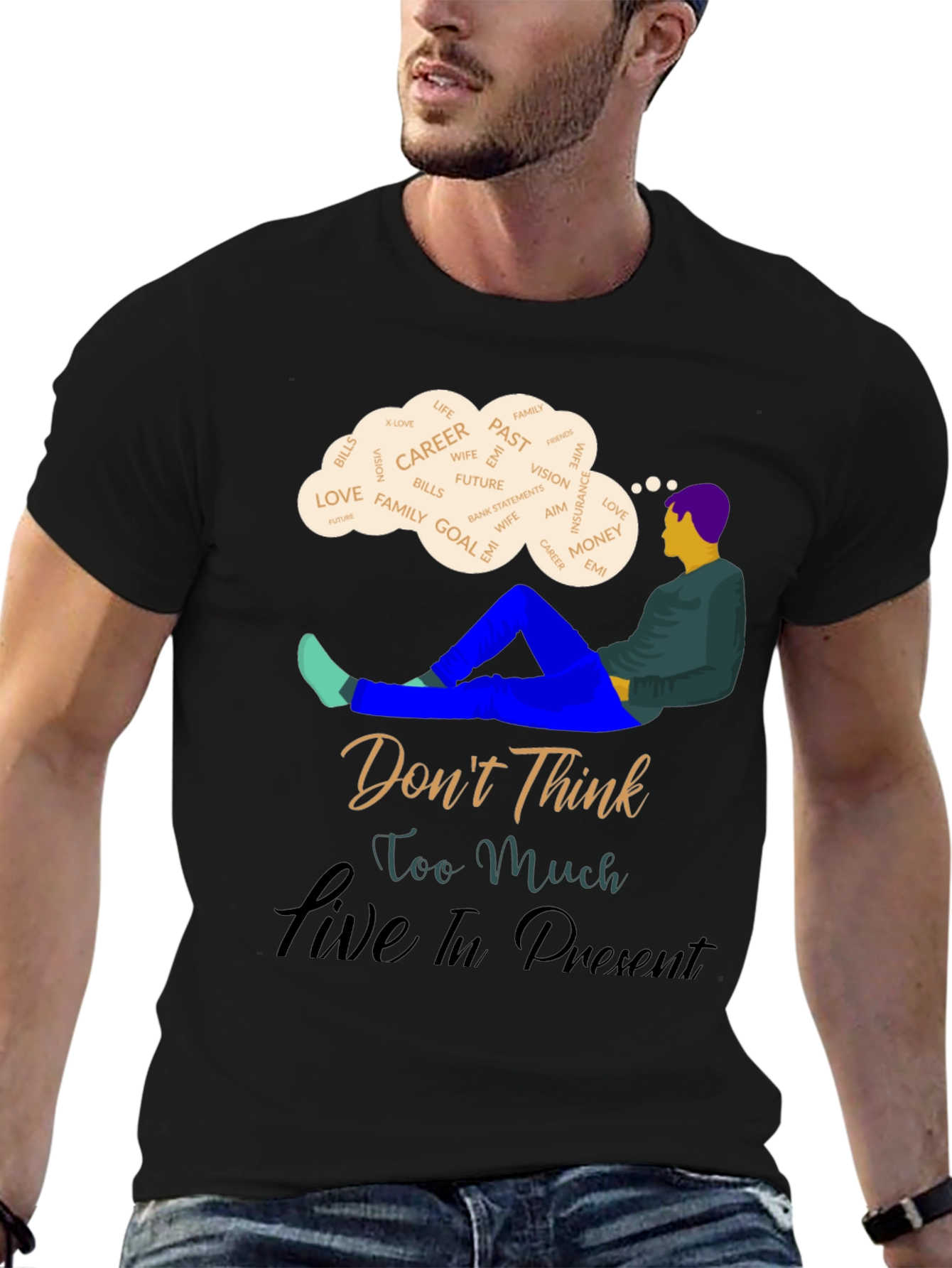 Mindfulness T-Shirt - Dont Think Live In Present
