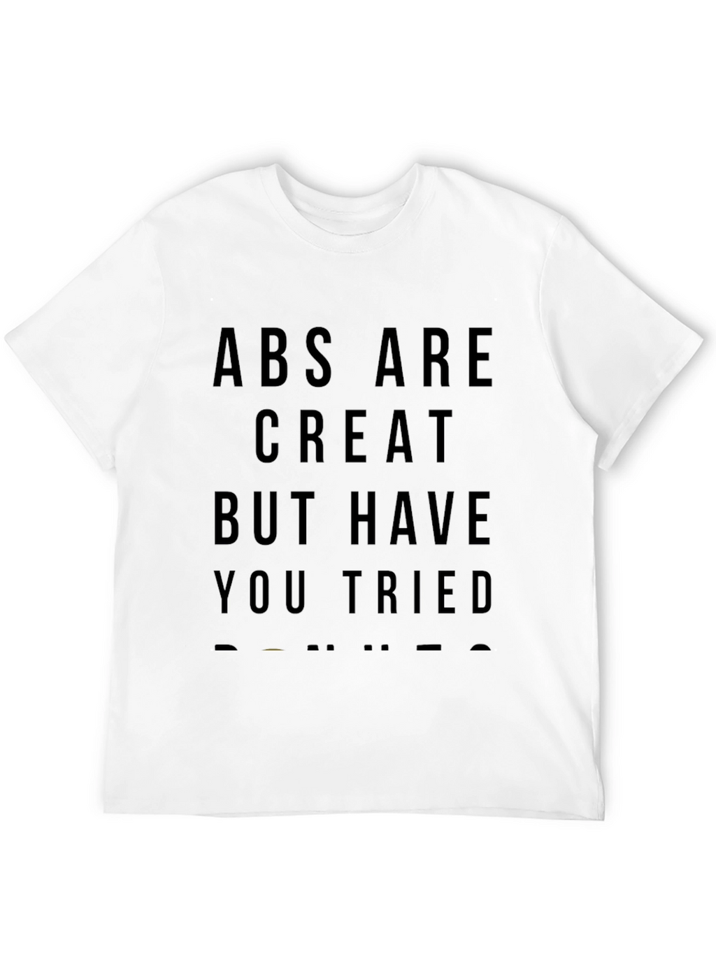 Funny Abs Donuts T-Shirt - Comfort Fit