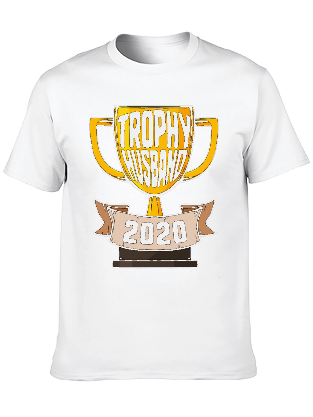 Trophy Husband 2020 Graphic T-Shirt