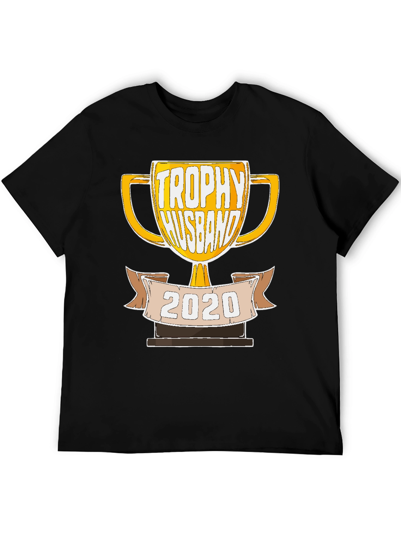Trophy Husband 2020 Graphic T-Shirt