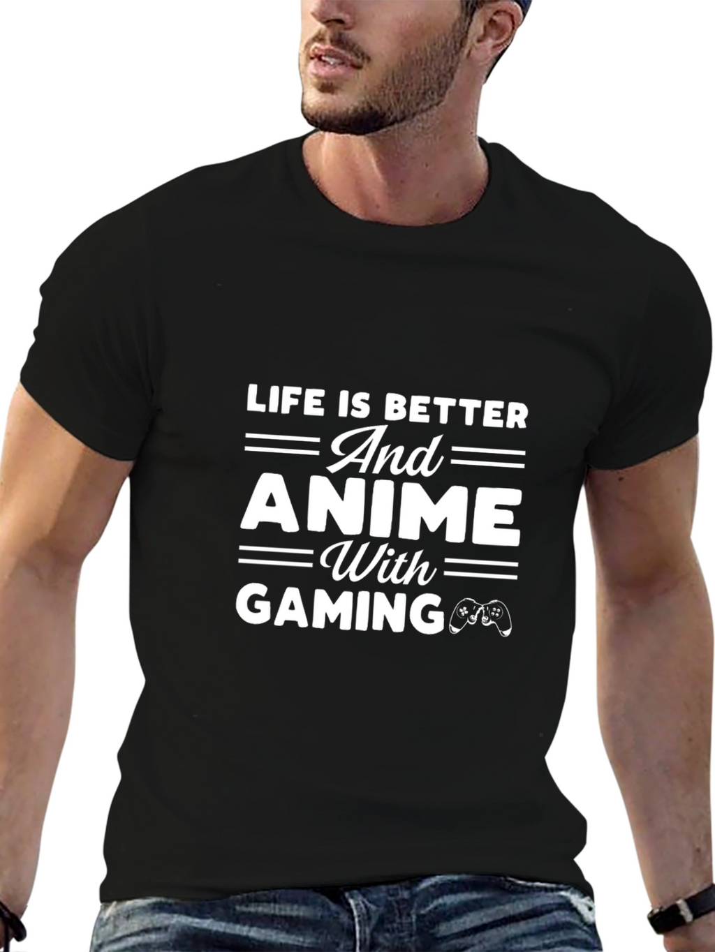 Life is Better With Anime and Gaming T-Shirt
