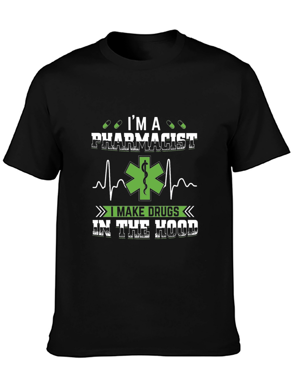 Pharmacist I Make Drugs T-Shirt