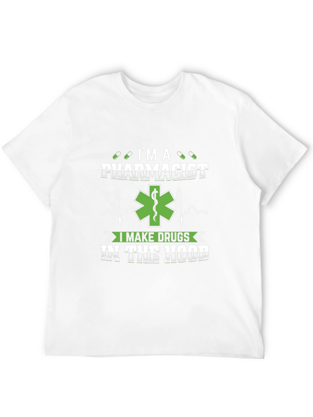Pharmacist I Make Drugs T-Shirt