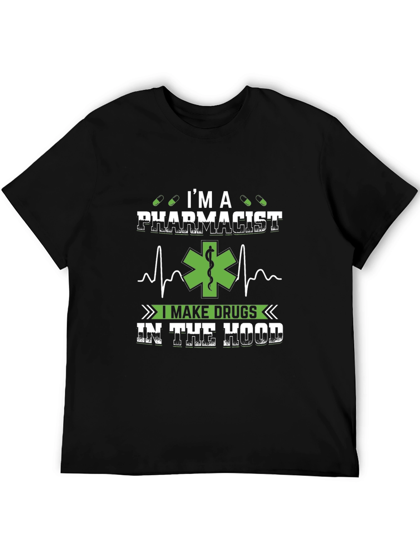 Pharmacist I Make Drugs T-Shirt