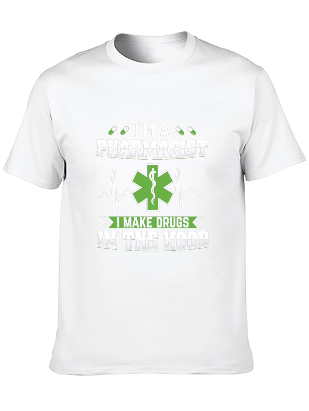 Pharmacist I Make Drugs T-Shirt