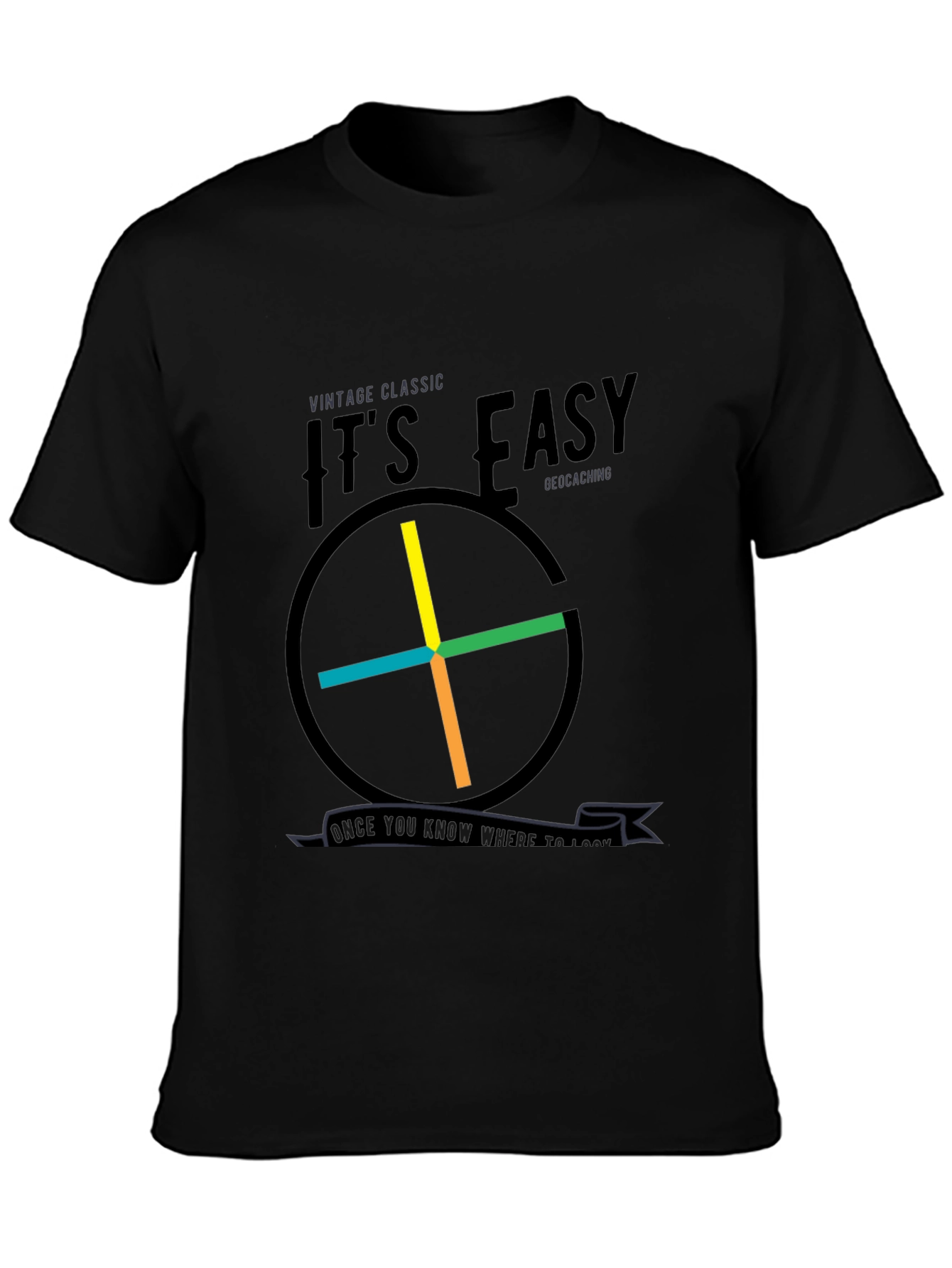 Geocaching Its Easy T-Shirt: Vintage Classic Design