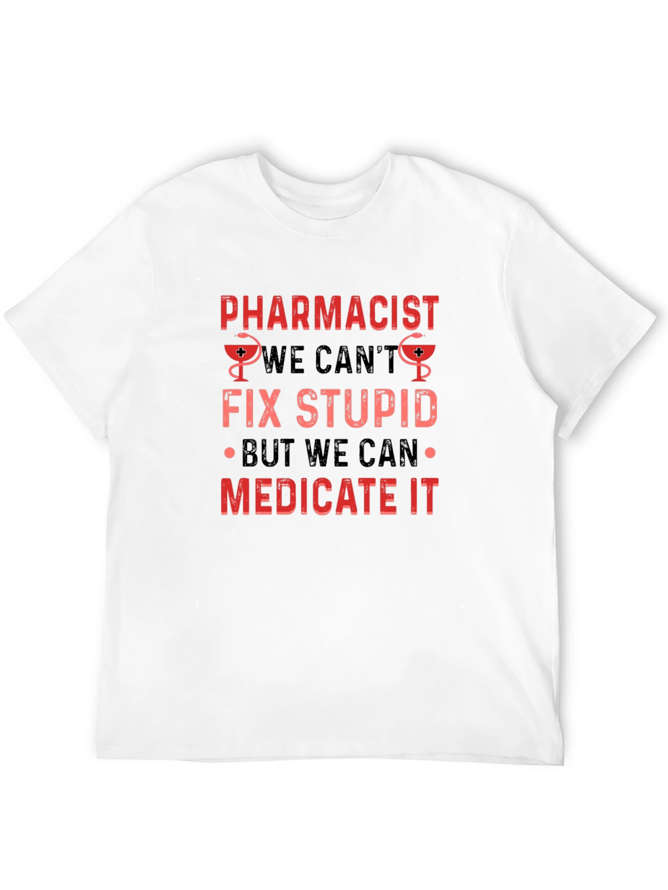 Pharmacist Slogan Black T-Shirt