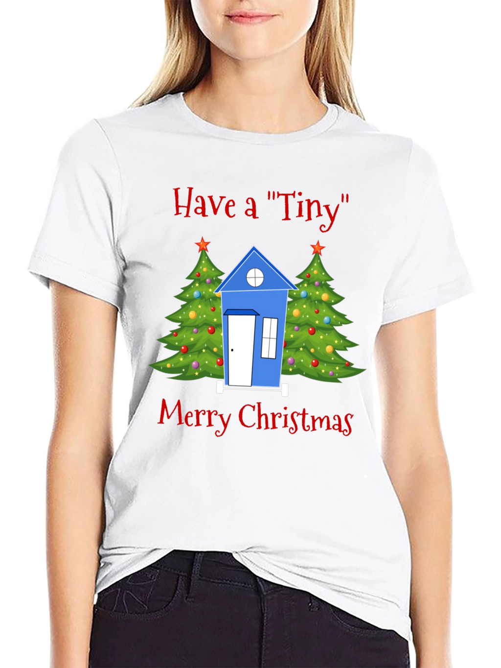 Have a Tiny Merry Christmas T-Shirt