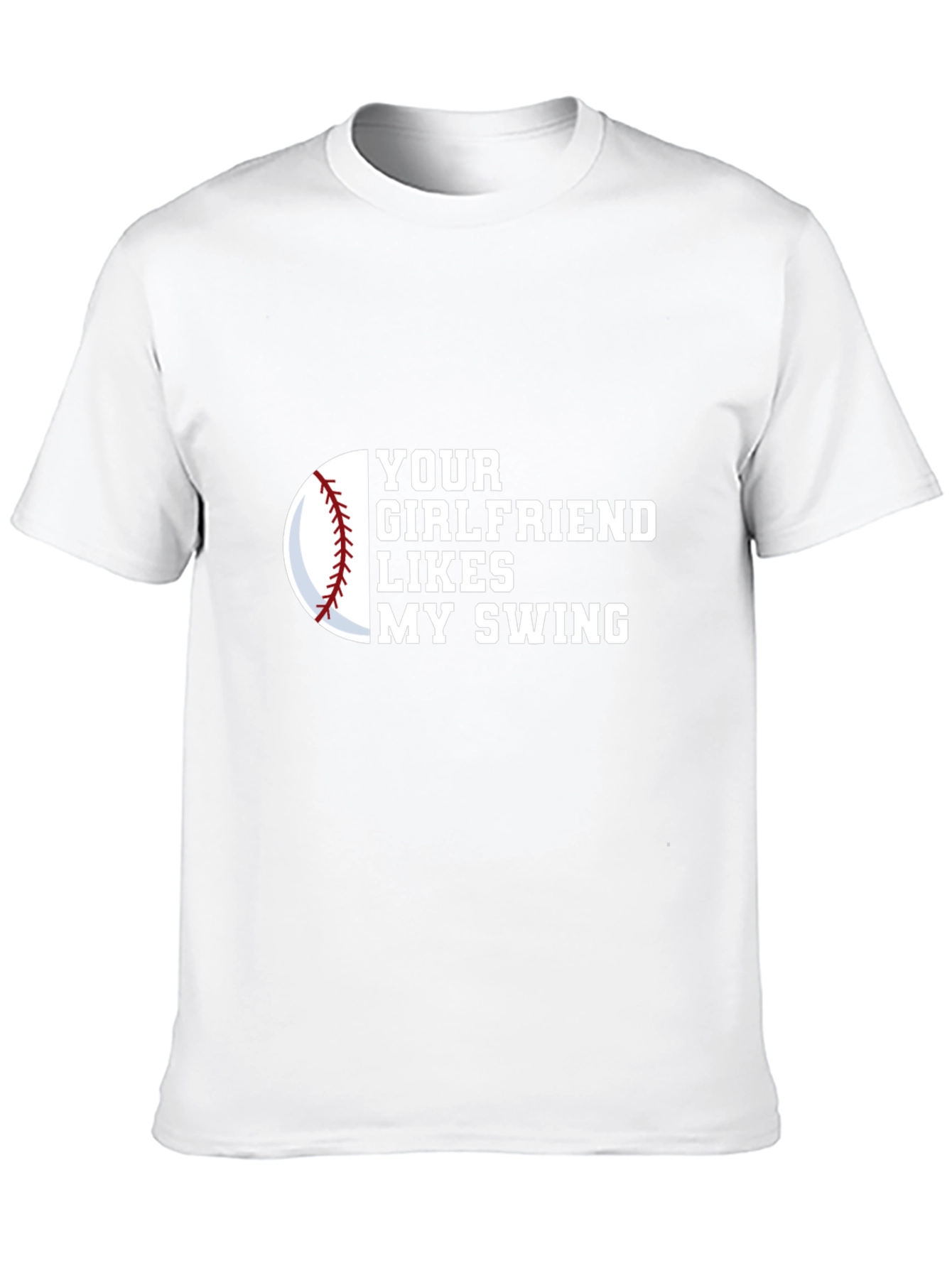 Your Girlfriend Likes My Swing Novelty Graphic Tee