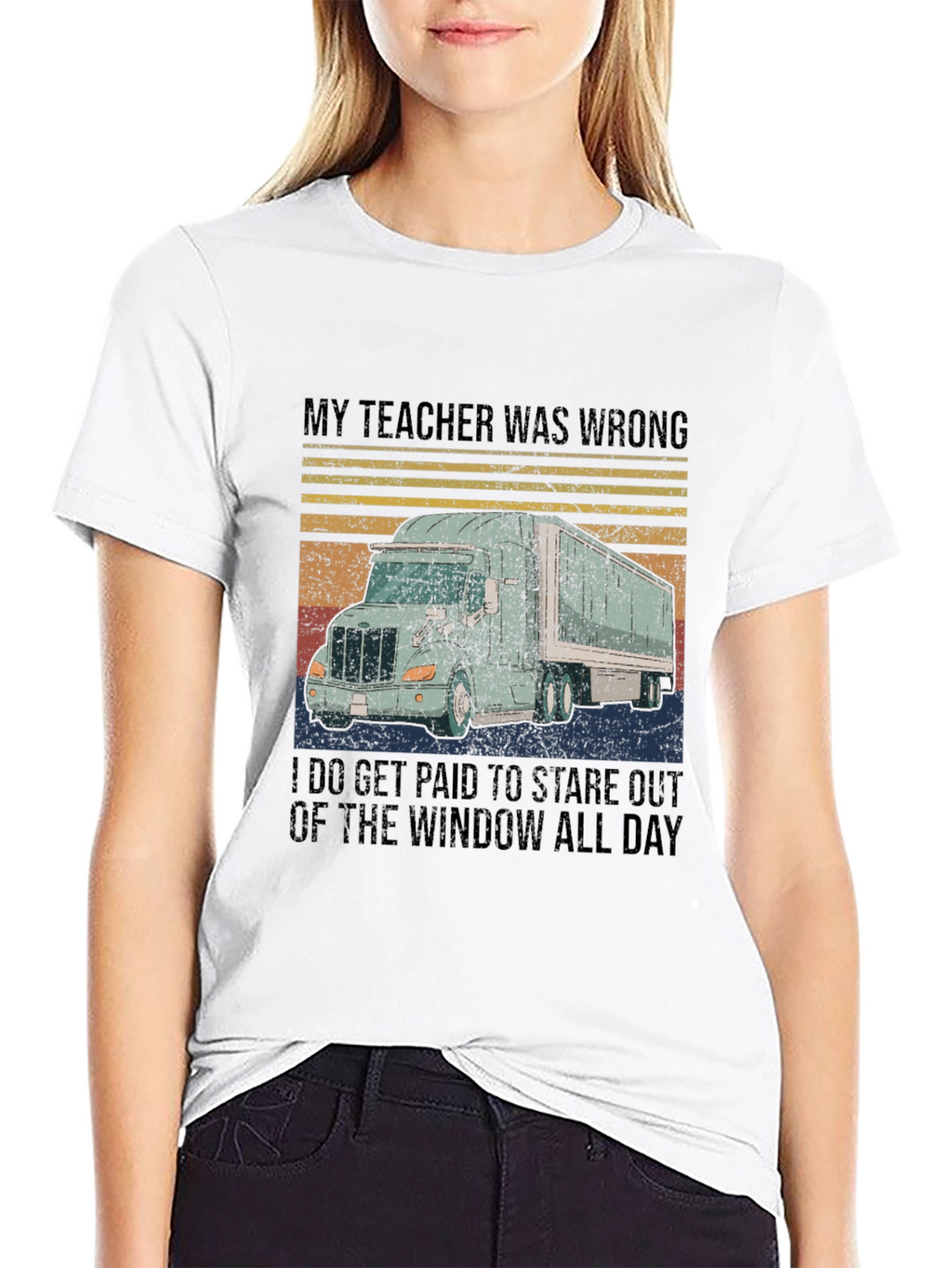Funny Trucker T-Shirt: My Teacher Was Wrong