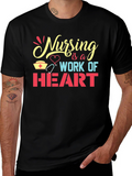 Nursing is a Work of Heart Graphic Tee