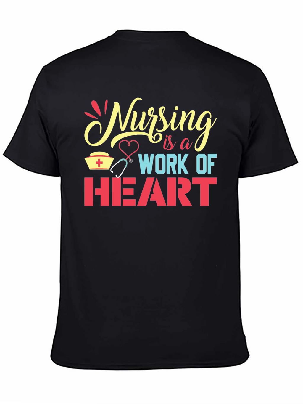 Nursing is a Work of Heart Graphic Tee