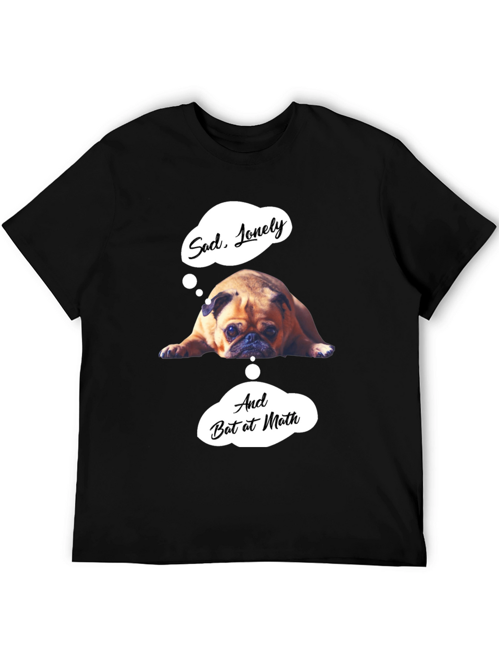 Sad Pug Graphic T-Shirt - Funny Math Tee