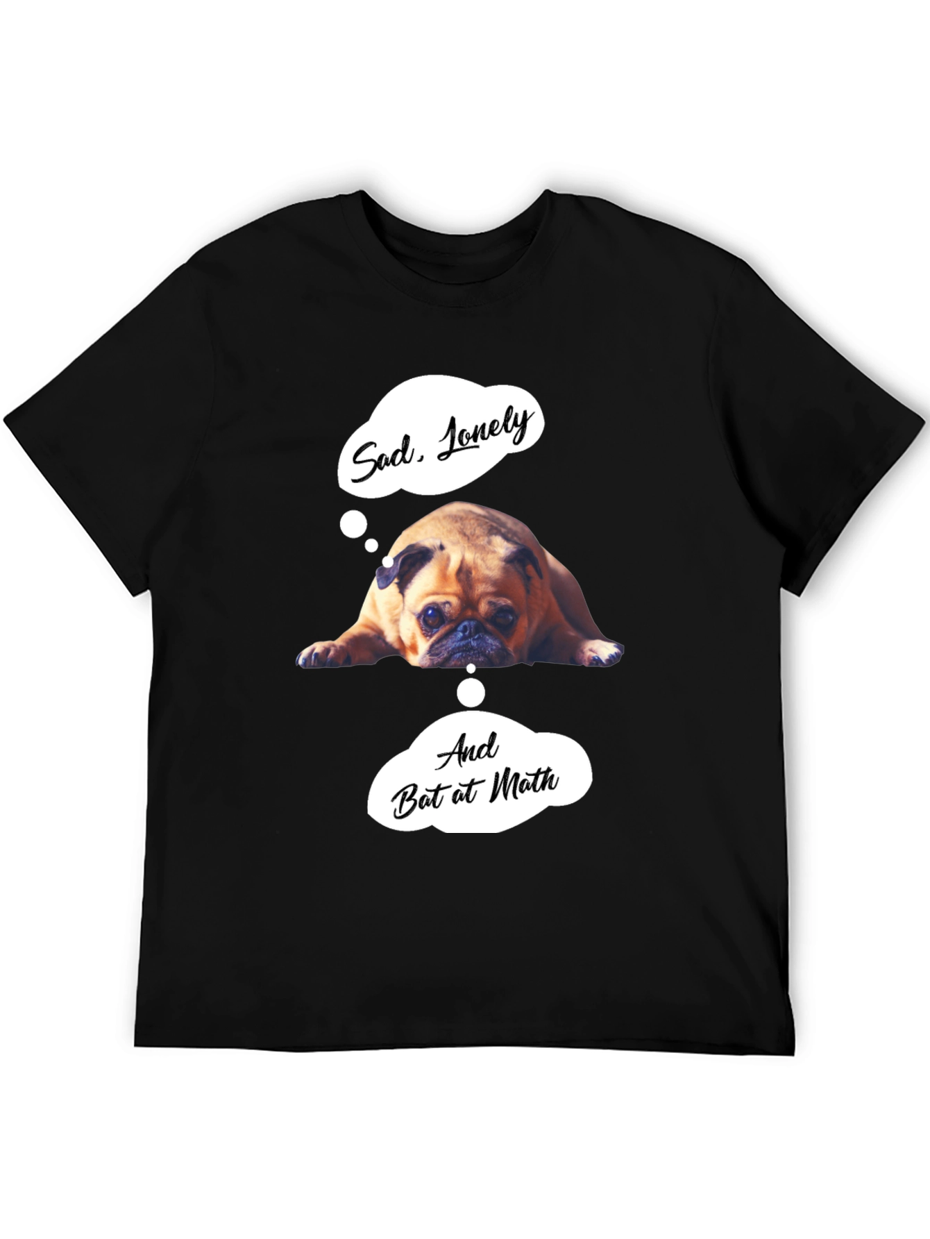 Sad Pug Graphic T-Shirt - Funny Math Tee