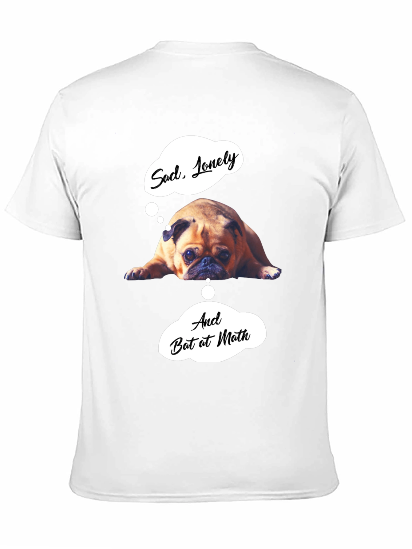Sad Pug Graphic T-Shirt - Funny Math Tee