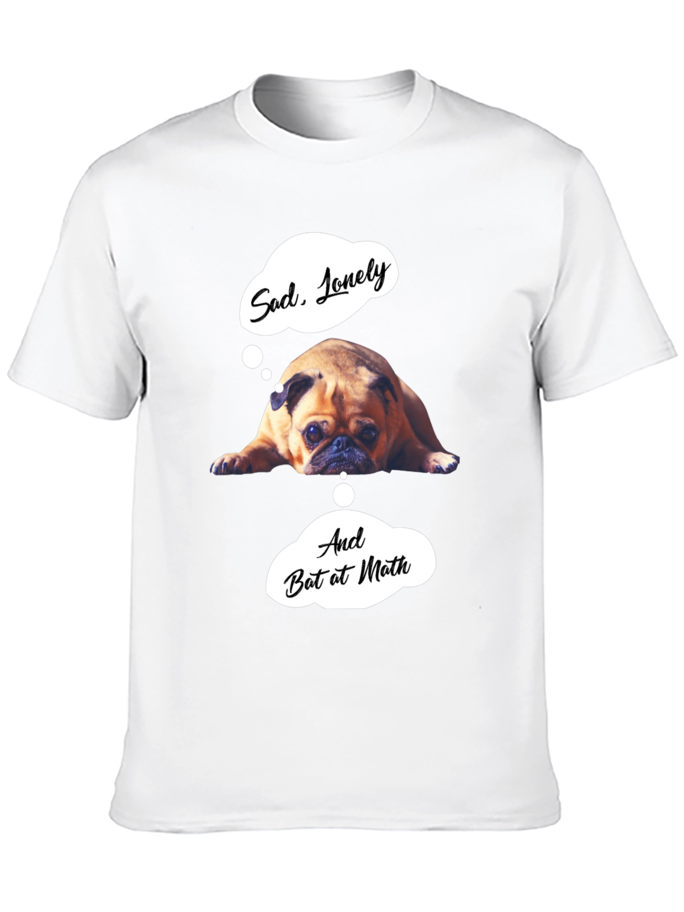 Sad Pug Graphic T-Shirt - Funny Math Tee