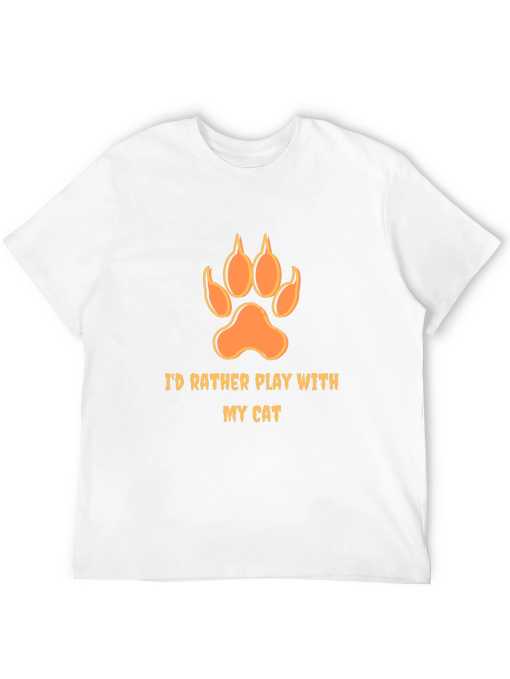 Id Rather Play with My Cat T-Shirt