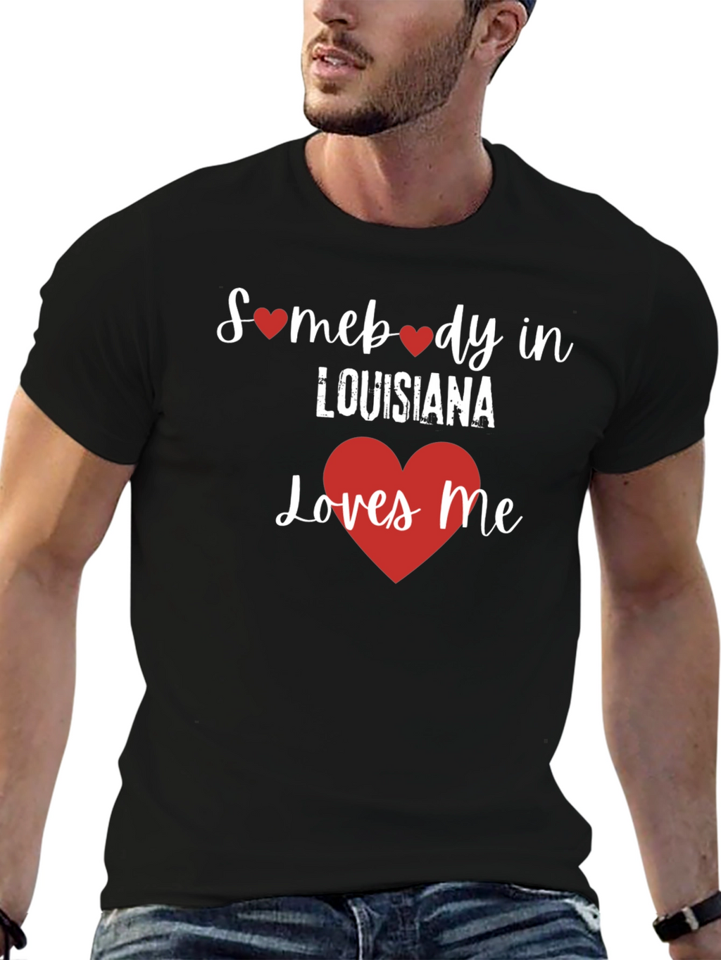 Somebody in Louisiana Loves Me Graphic Tee