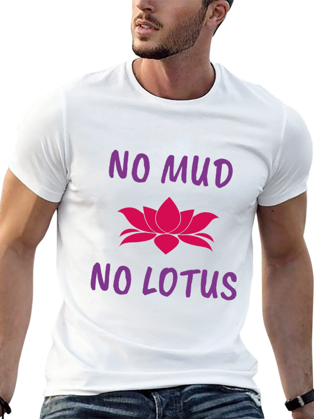 No Mud No Lotus Graphic T-Shirt - Inspiring Tee