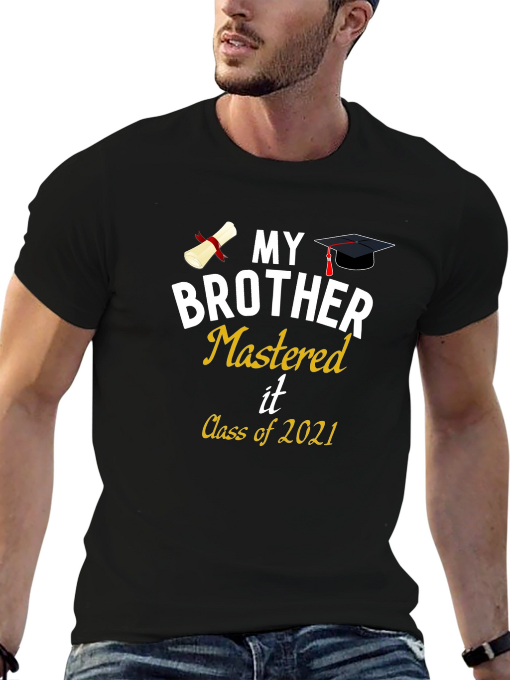 My Brother Mastered It Class of 2021 Graduation T-Shirt