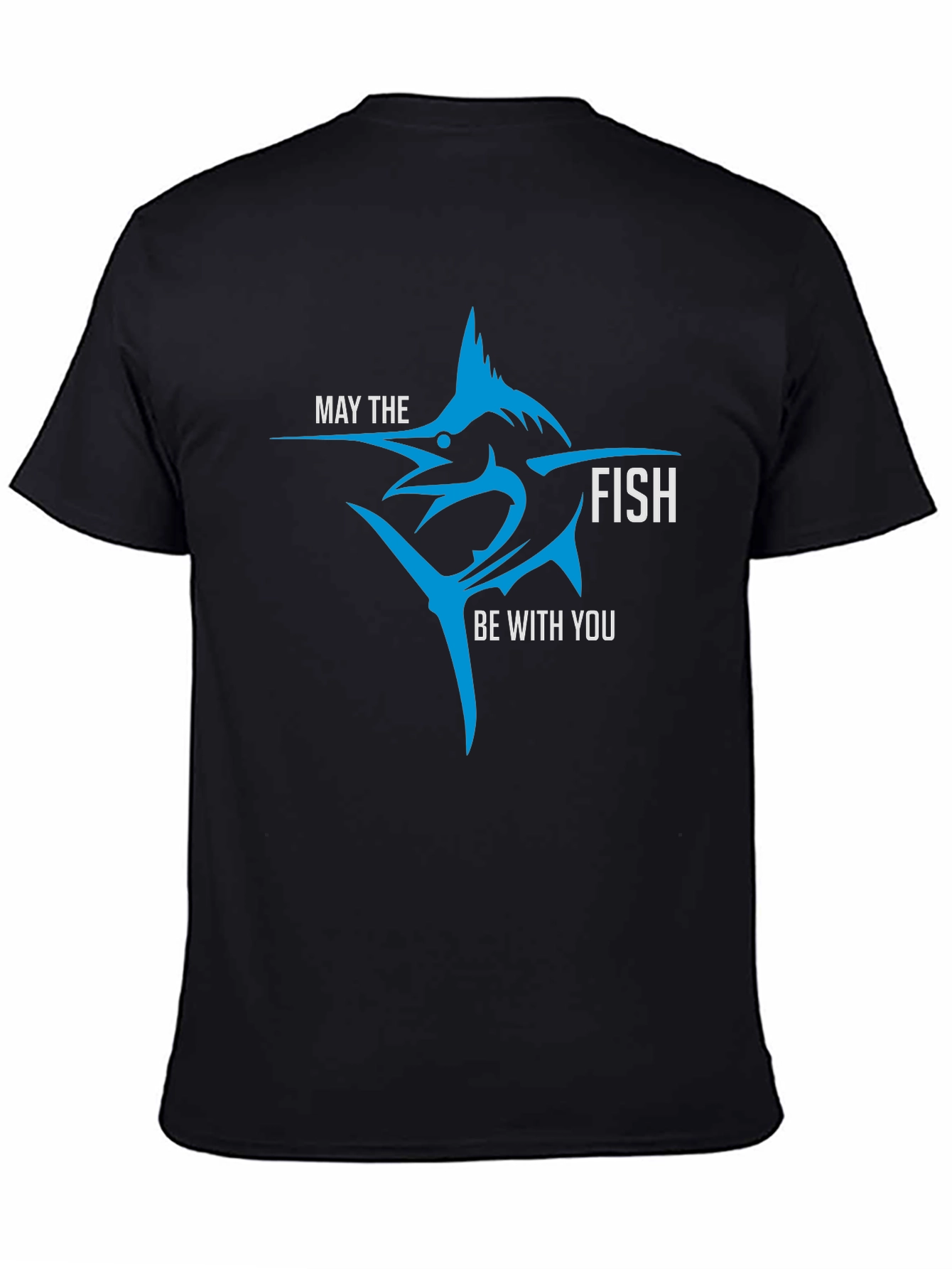 May The Fish Be With You - Novelty T-Shirt