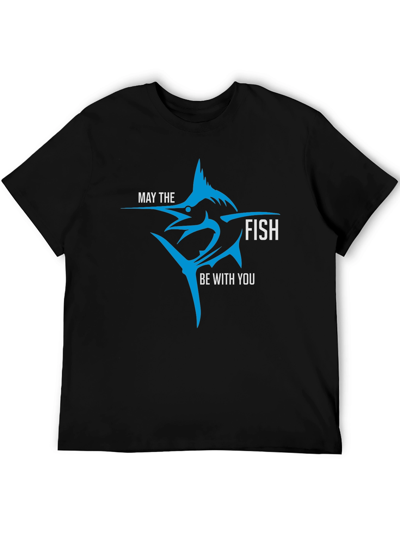 May The Fish Be With You - Novelty T-Shirt