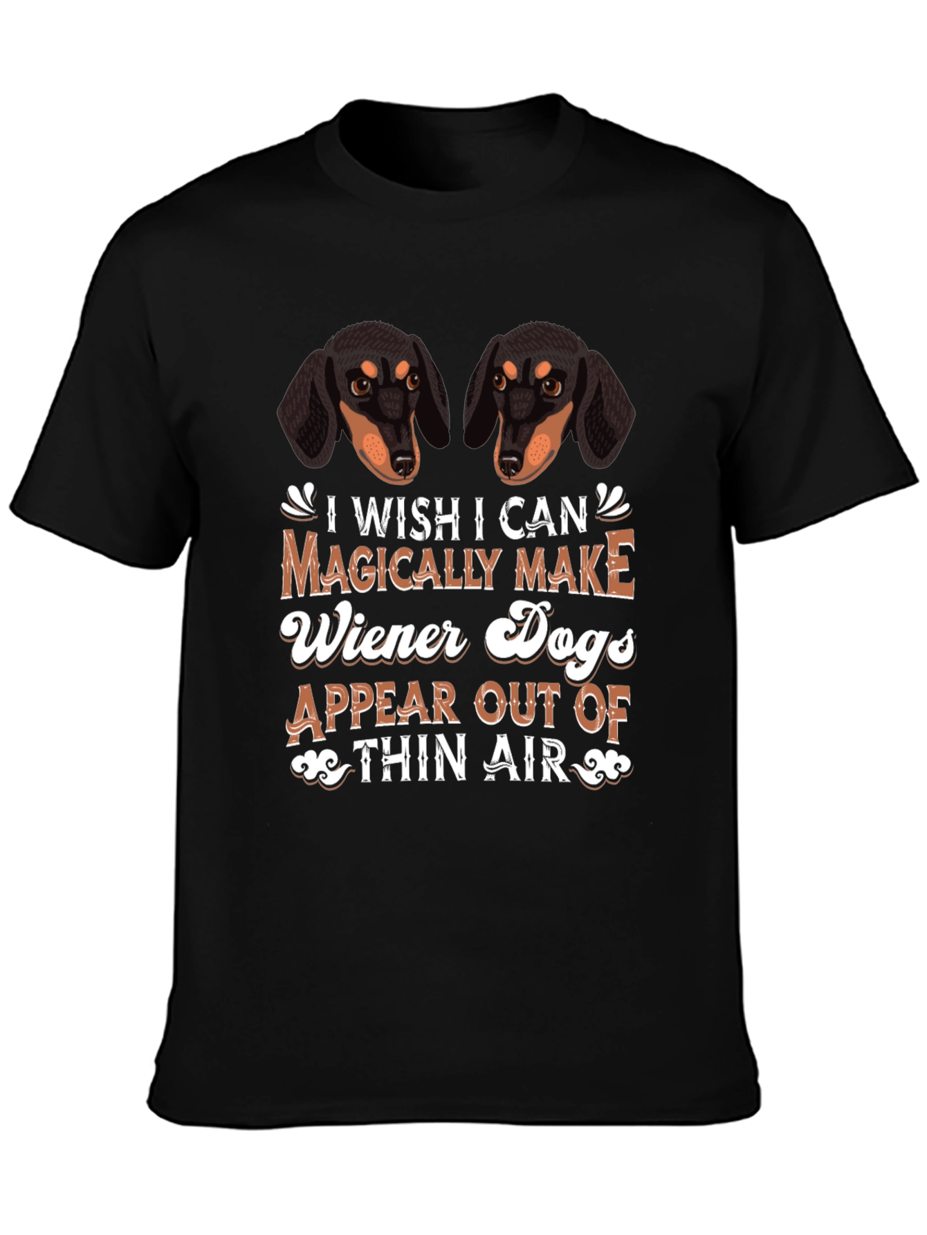 Wiener Dog Magic T-Shirt Dachshund Lover Tee