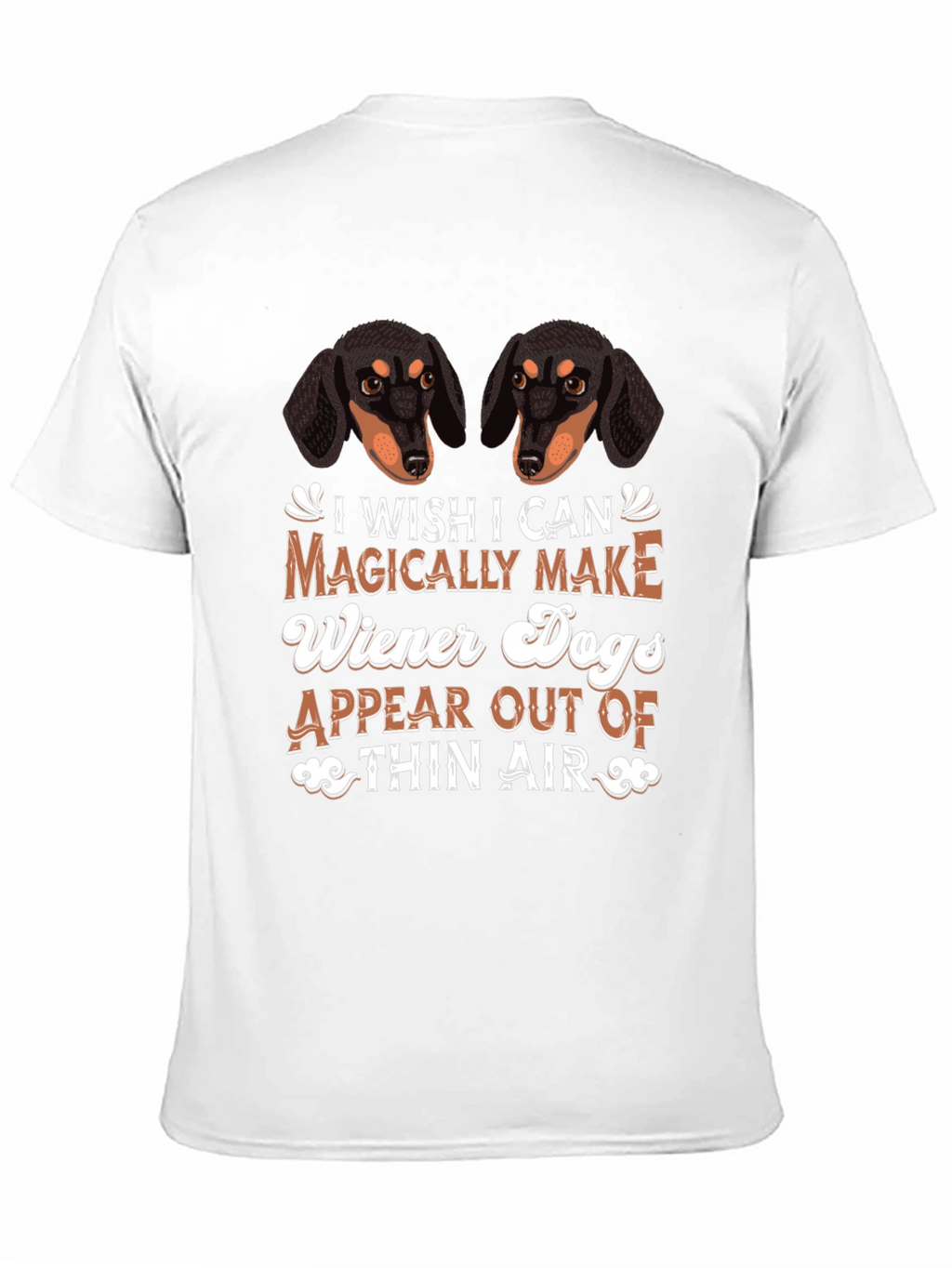 Wiener Dog Magic T-Shirt Dachshund Lover Tee