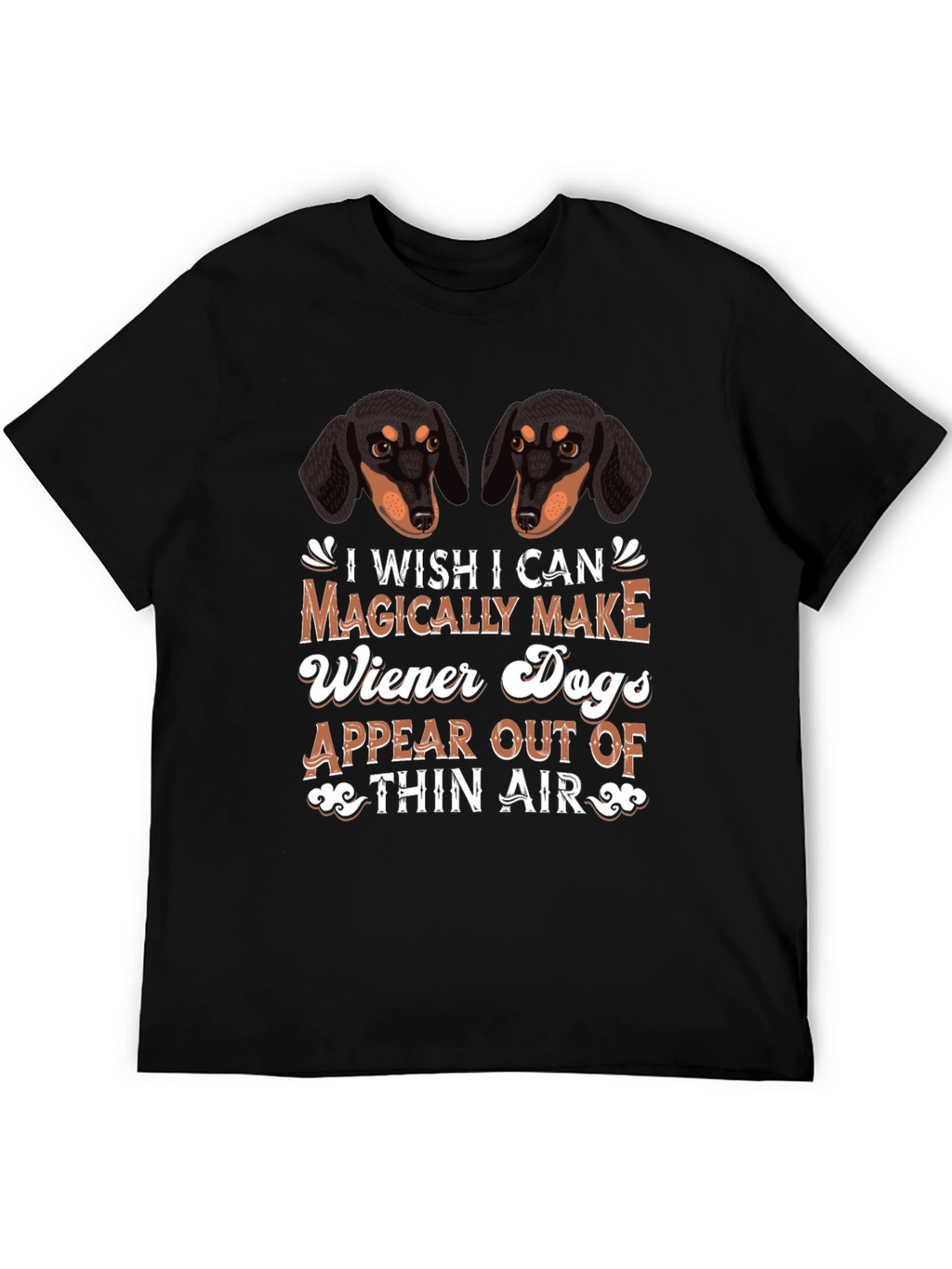 Wiener Dog Magic T-Shirt Dachshund Lover Tee