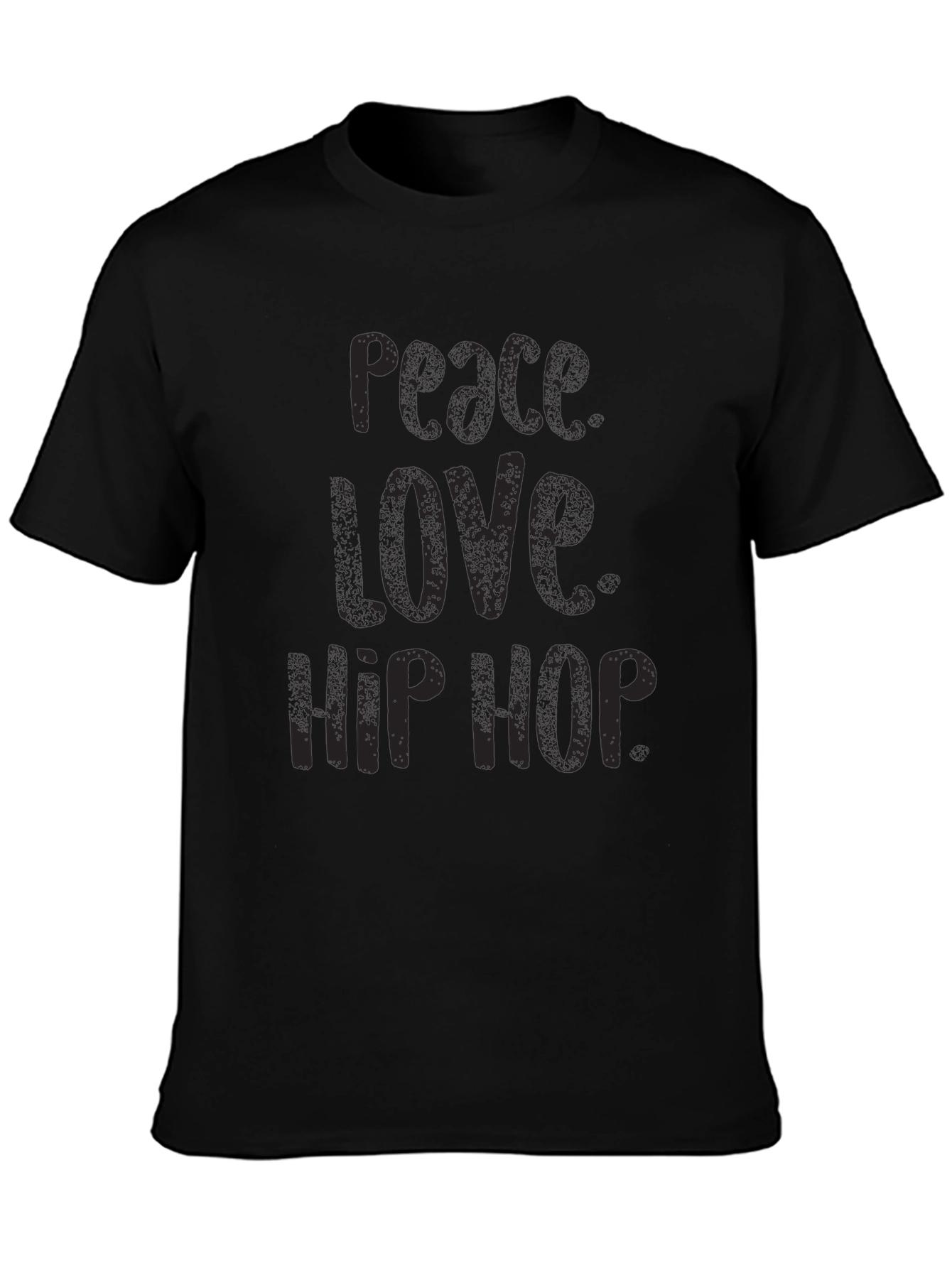 Peace Love Hip Hop Black T-Shirt