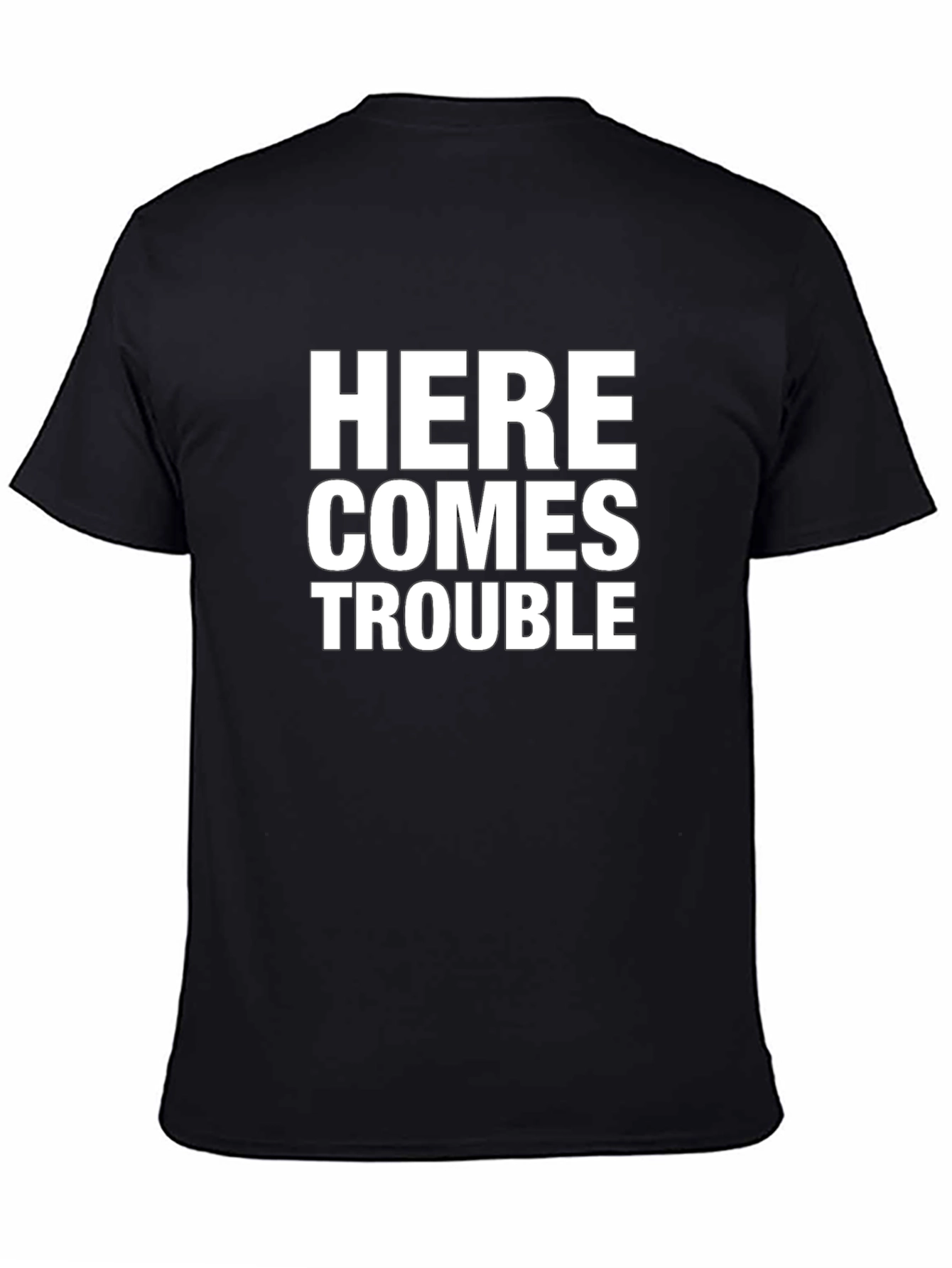 Here Comes Trouble T-Shirt - Black