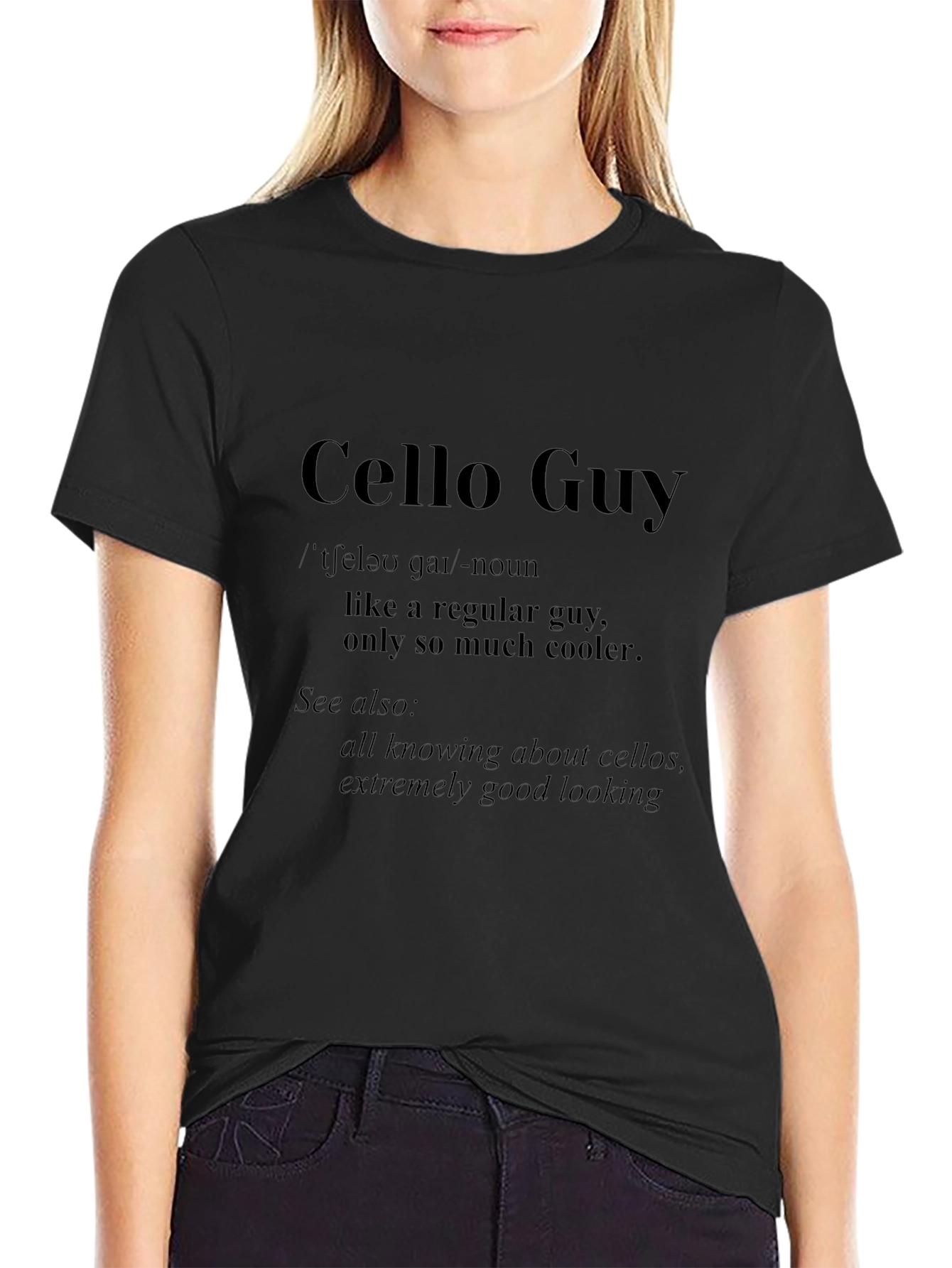 Cello Guy T-Shirt - Musician Definition Tee