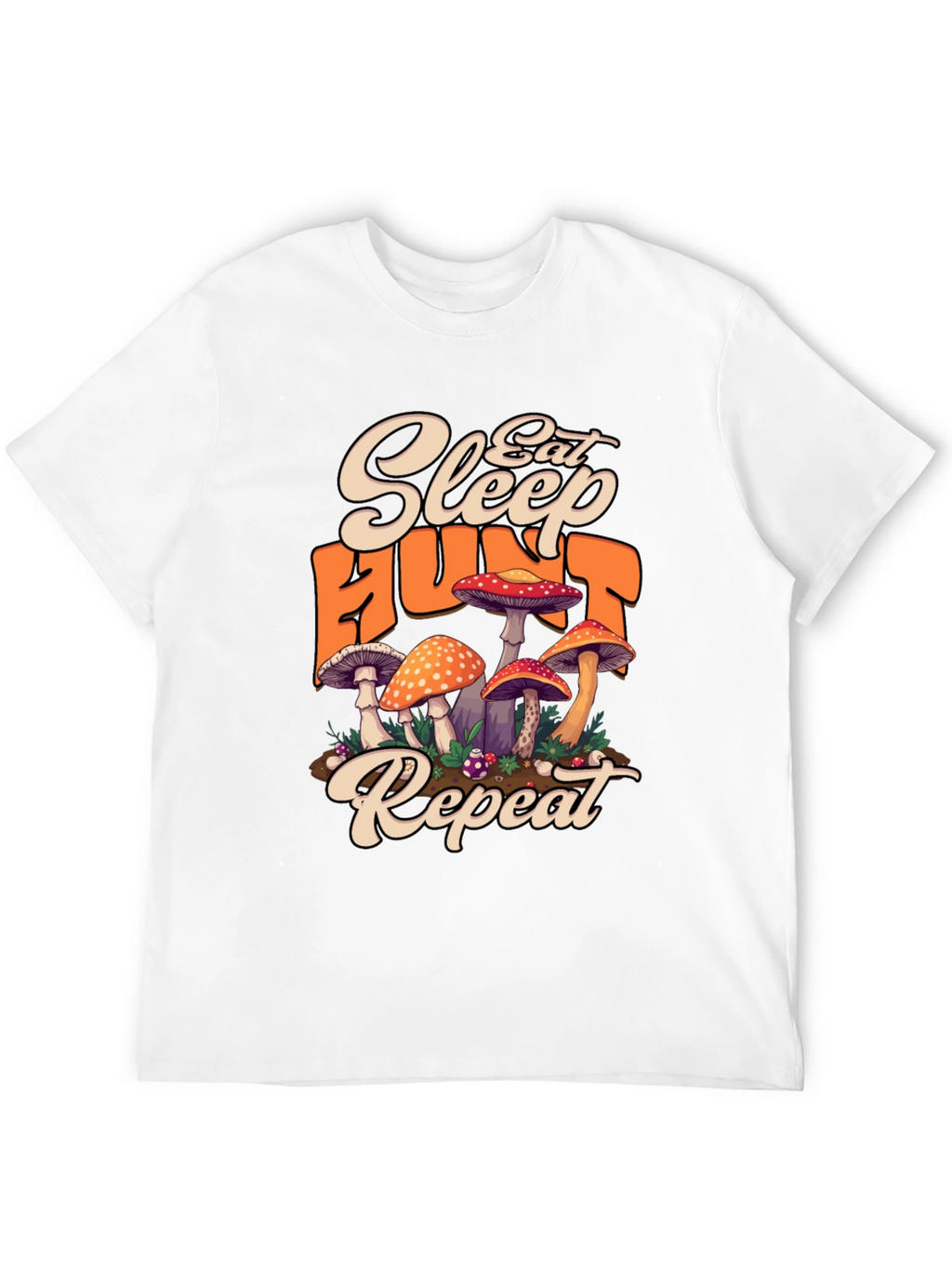 Eat Sleep Hunt Repeat Mushroom T-Shirt