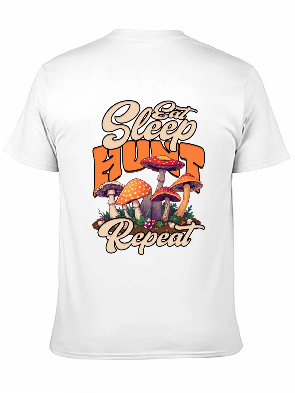 Eat Sleep Hunt Repeat Mushroom T-Shirt
