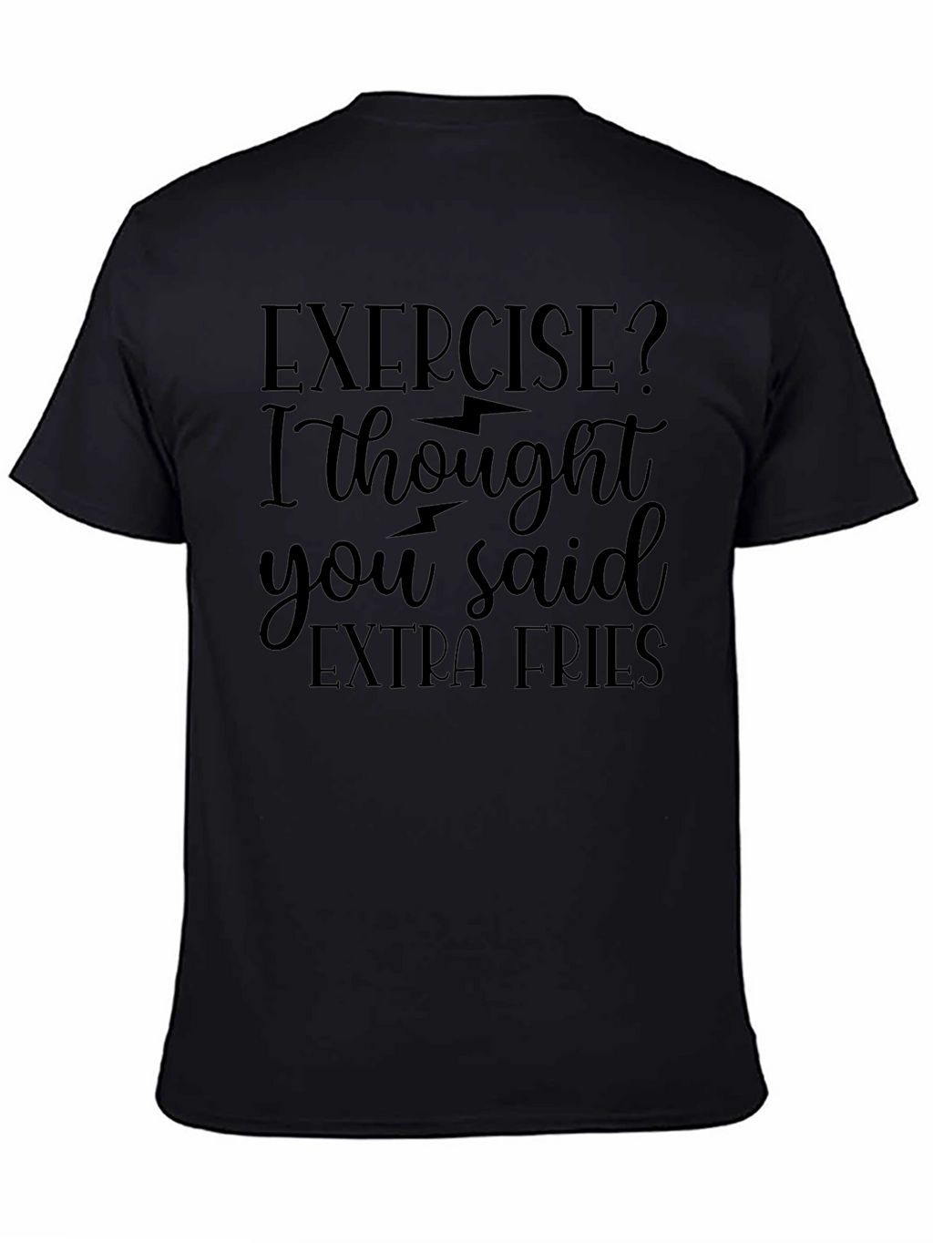Exercise? Extra Fries Graphic Tee