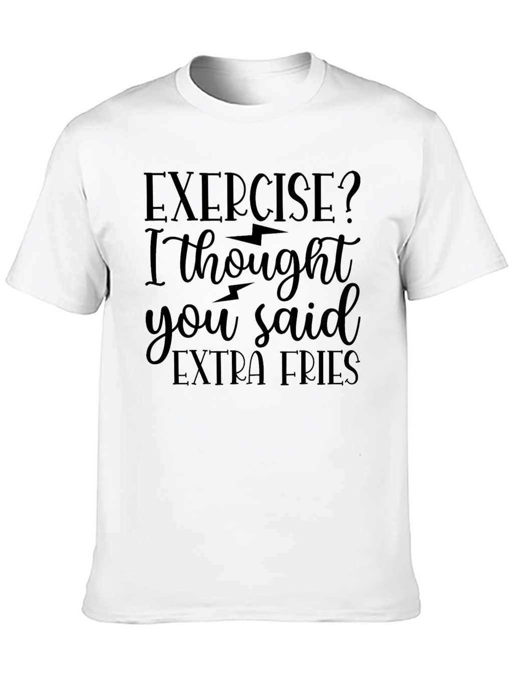 Exercise? Extra Fries Graphic Tee