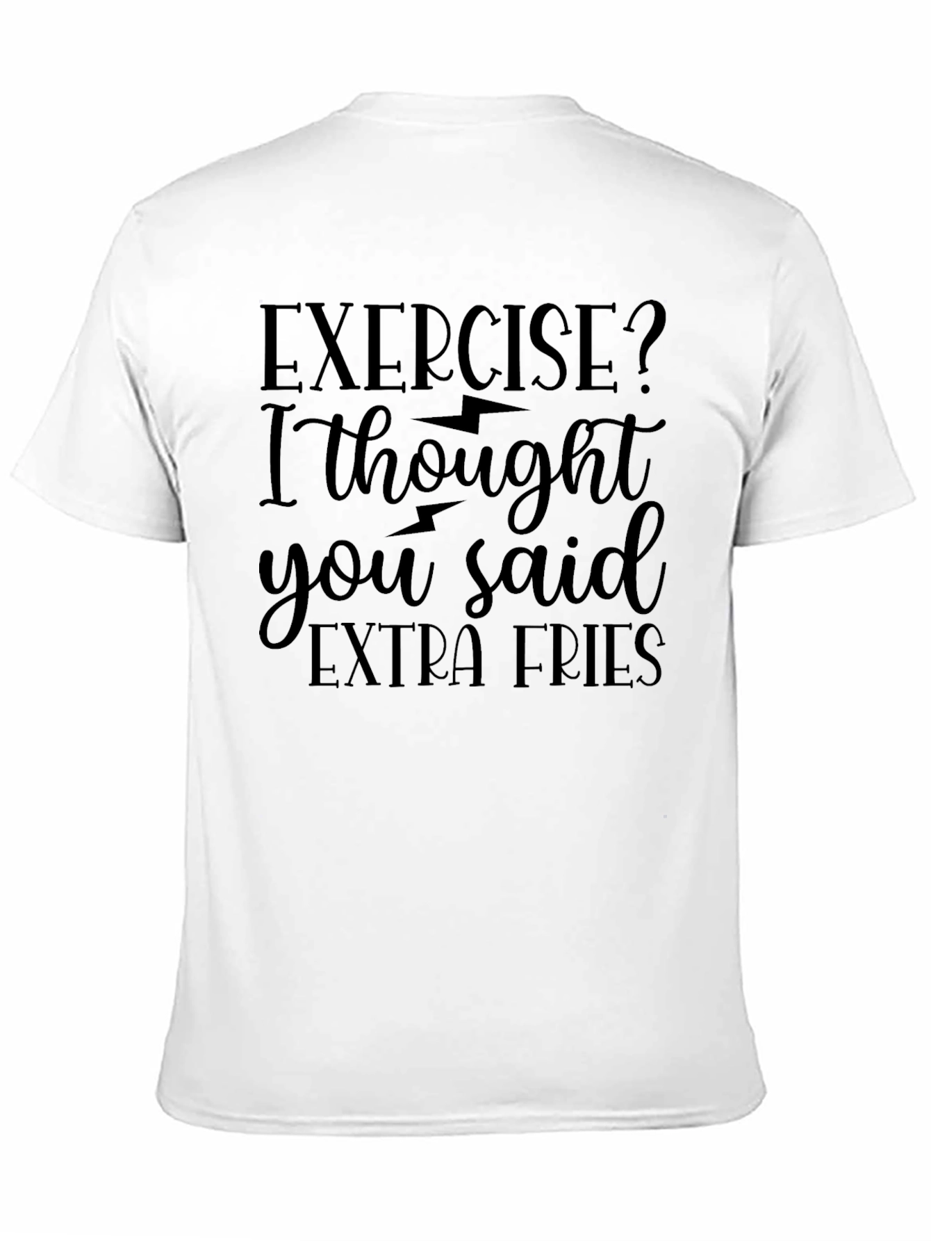 Exercise? Extra Fries Graphic Tee