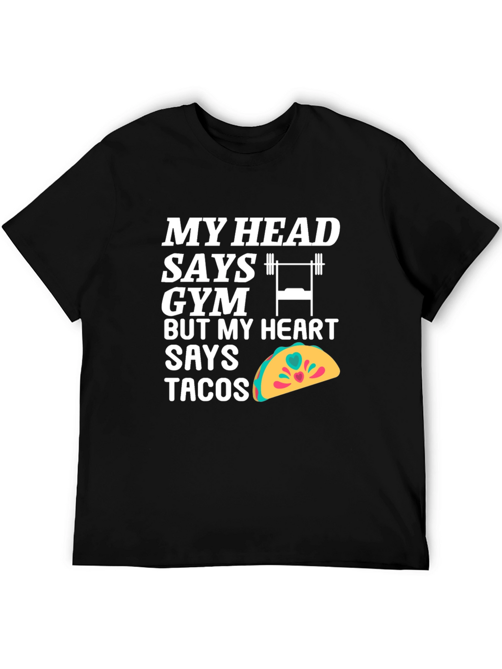 Funny Gym and Taco Lover T-Shirt