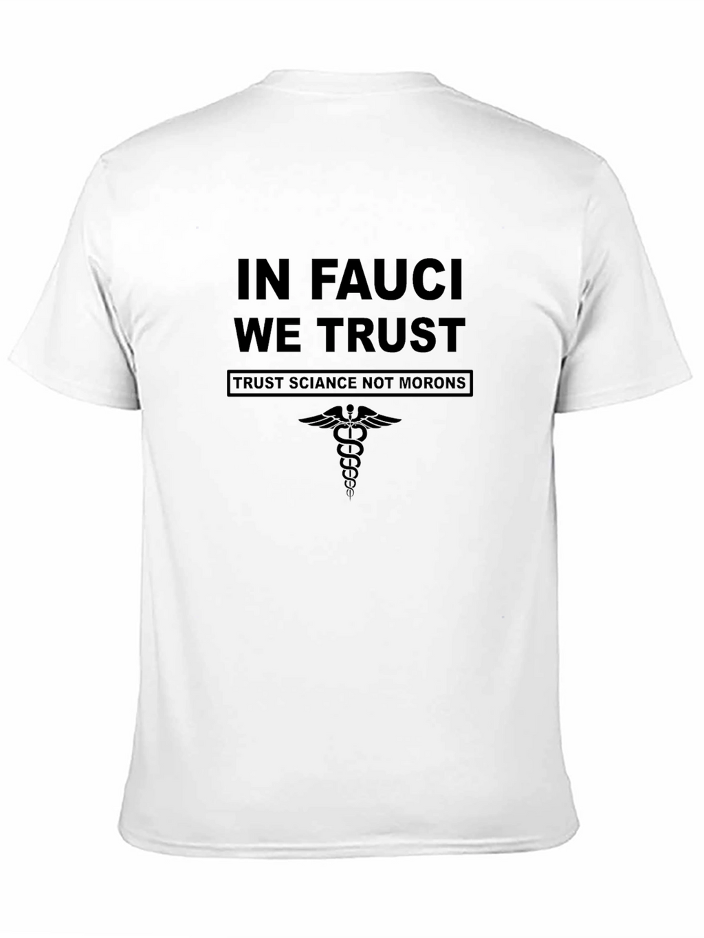 In Fauci We Trust T-Shirt Science Tee