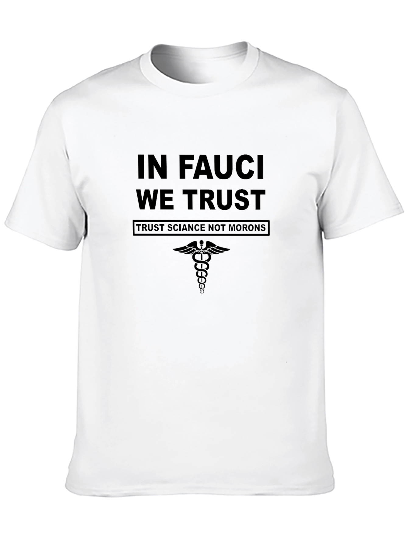 In Fauci We Trust T-Shirt Science Tee