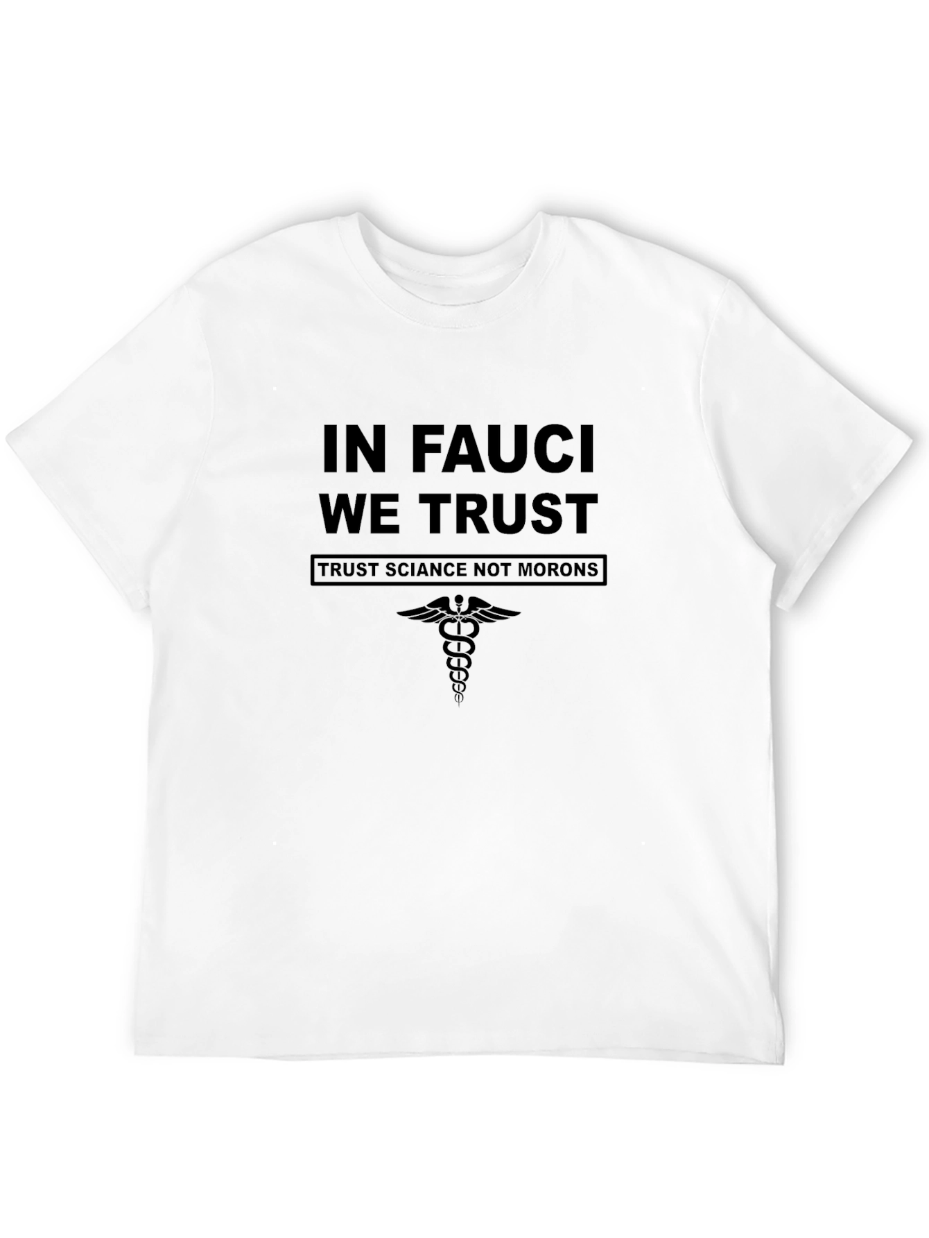 In Fauci We Trust T-Shirt Science Tee