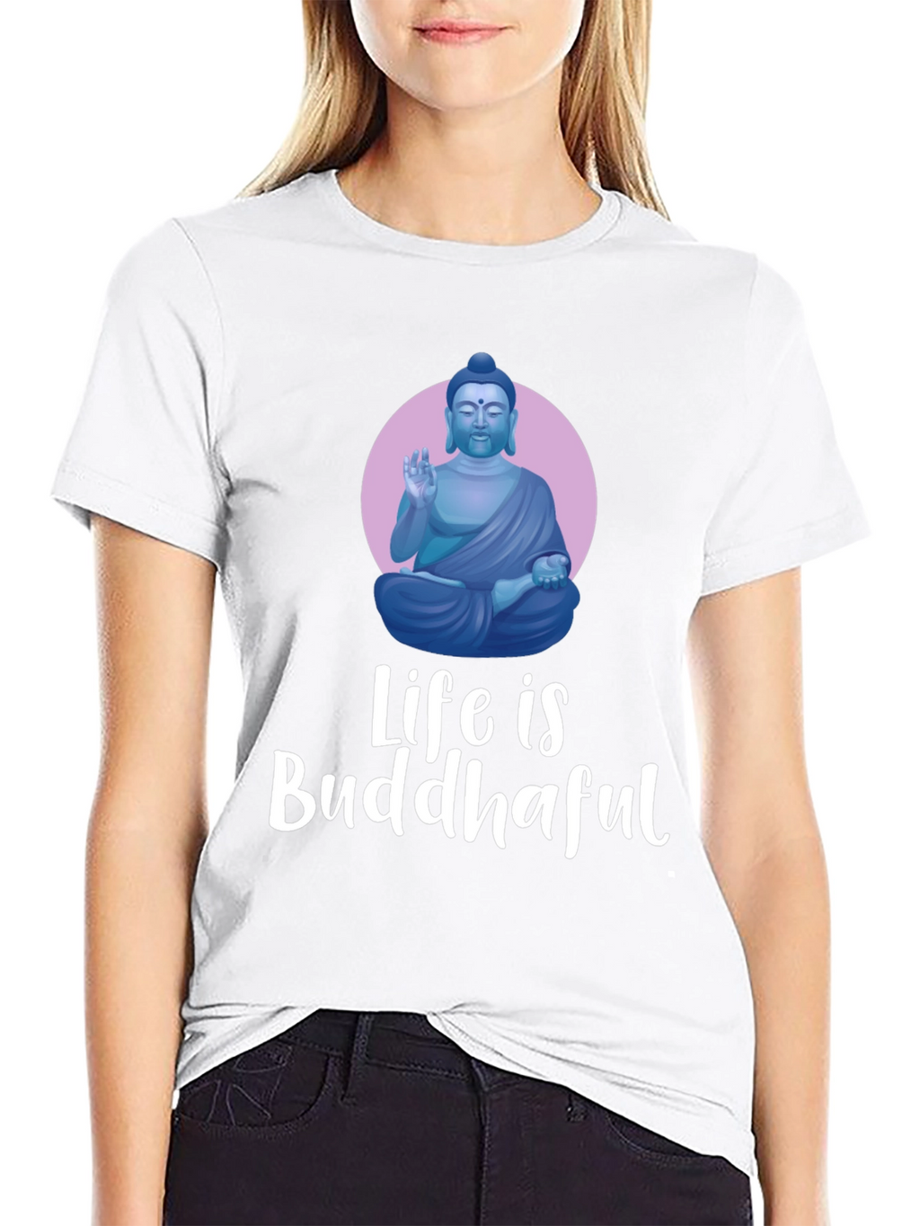 Life is Buddhaful Graphic T-Shirt