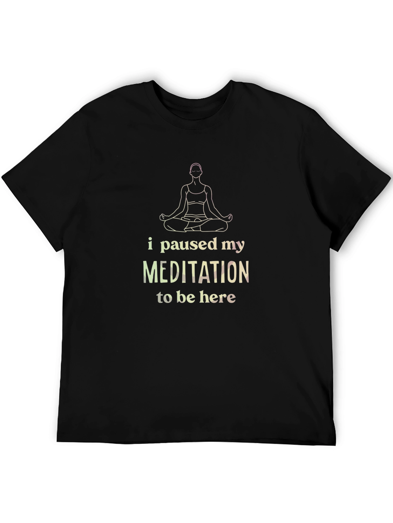 Meditation Humor Black T-Shirt